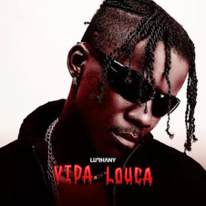 Lurhany - Vida Louca