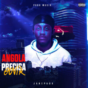 Janepada - Angola Precisa Ouvir