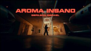 Gerilson Insrael - Aroma Insano